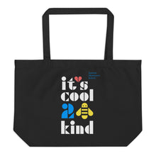 Load image into Gallery viewer, Cool 2 Bee Kind Large Organic Tote